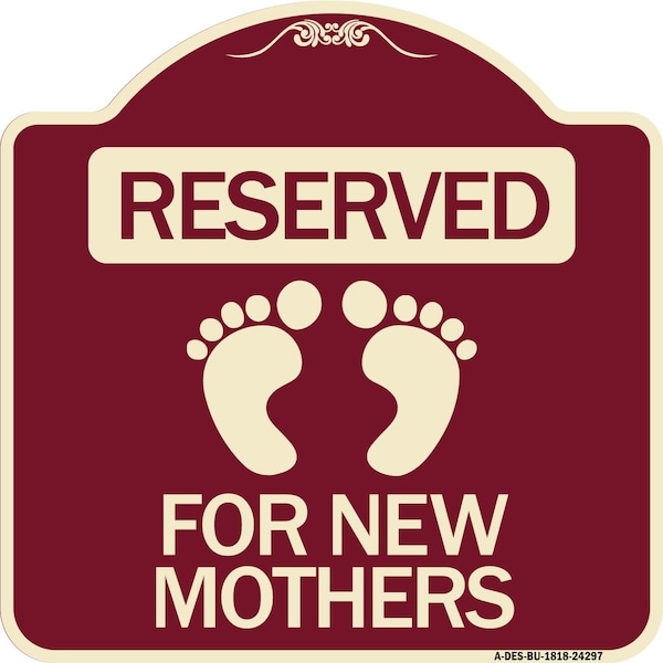 Blue Reserved Parking for New Mothers Heavy-Gauge Aluminum Sign, 18" x 18", BU-1818-24297